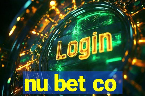 nu bet co